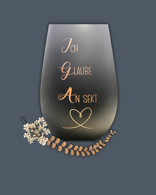 Trinkglas mit Spruch - Ich glaube an Sekt